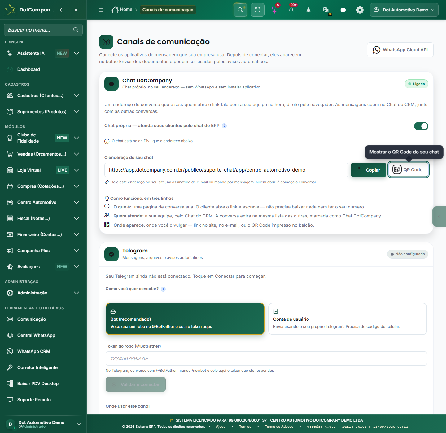 Tela de Canais com o botão WhatsApp Cloud API, o card Chat DotCompany ligado mostrando o endereço do chat com os botões Copiar e QR Code, e o card Telegram