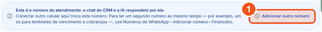 Aviso azul na tela Status WhatsApp do CRM: este é o número do atendimento, com o botão Adicionar outro número