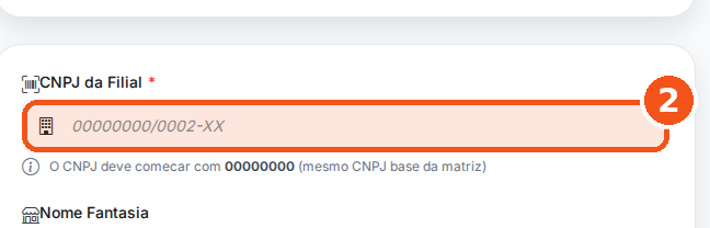 Digite o CNPJ da Filial. Os 8 primeiros números são os da matriz.