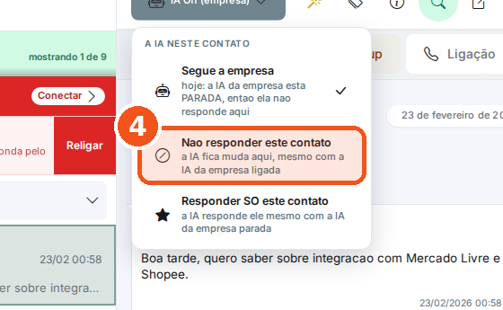 Só se for atender você mesmo: escolha Não responder este contato.