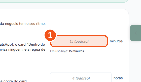 Digite o prazo novo no campo Responder o cliente em até (minutos).