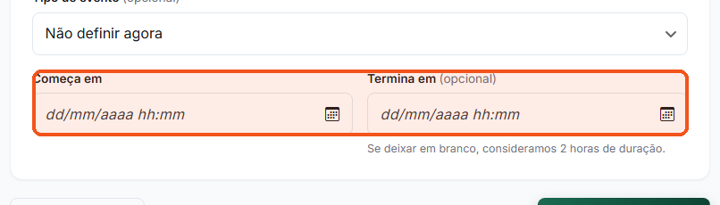 Preencha Começa em com o dia e a hora.
