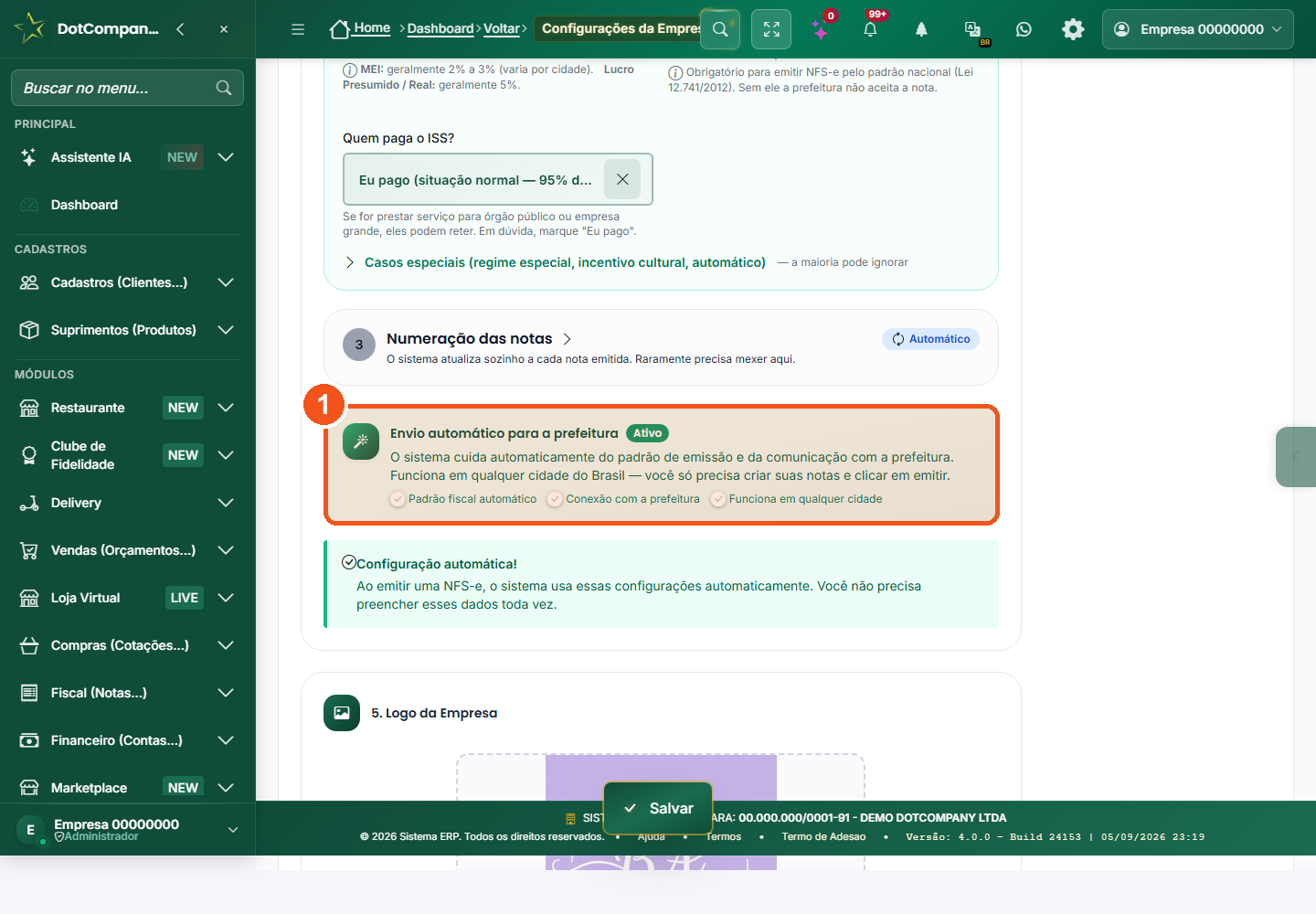 Card Envio automatico para a prefeitura, ativo, na configuracao da empresa: padrao fiscal automatico, conexao com a prefeitura, funciona em qualquer cidade