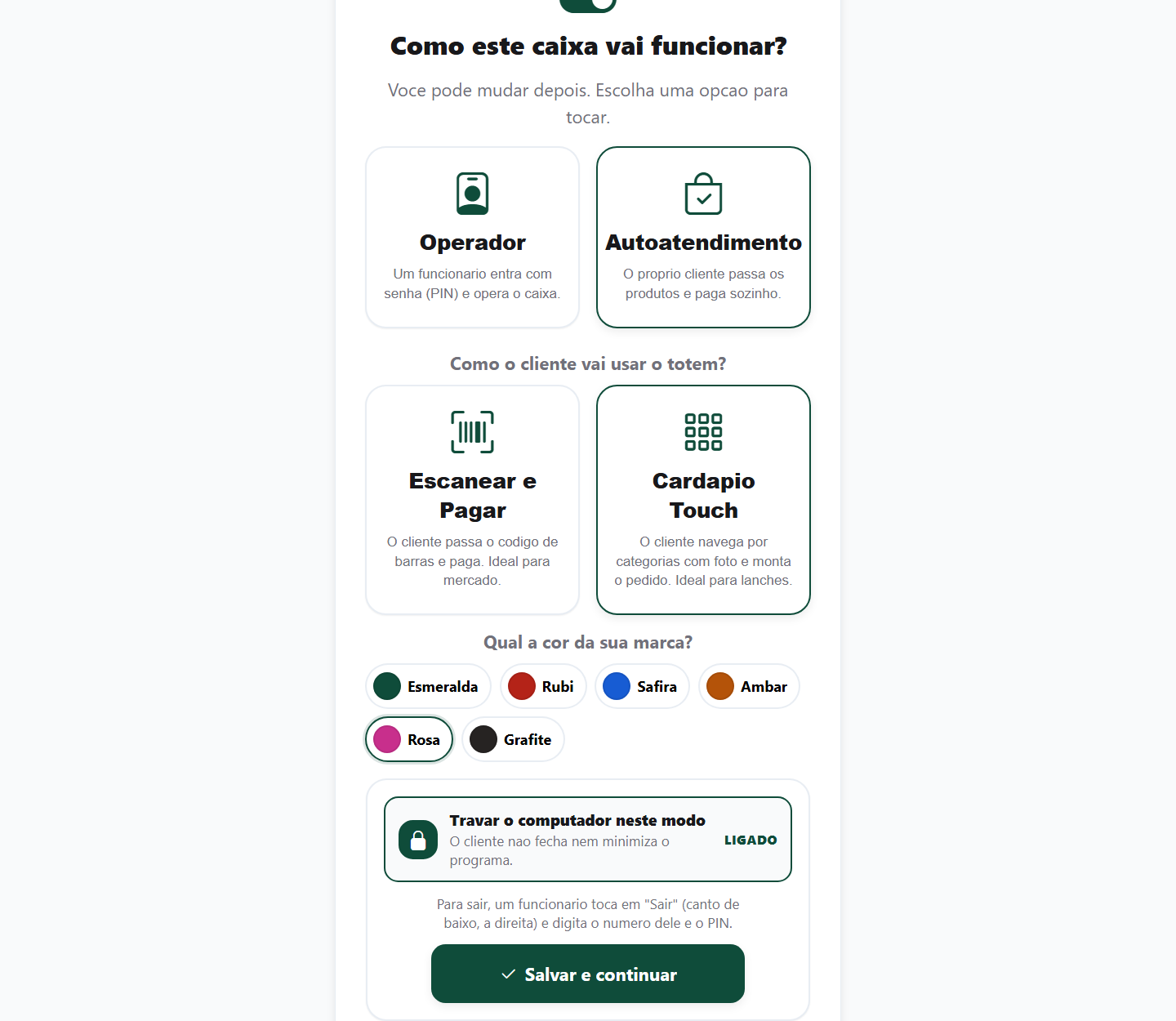 Assistente de instalação: escolha entre Escanear e Pagar ou Cardápio Touch e a cor da marca