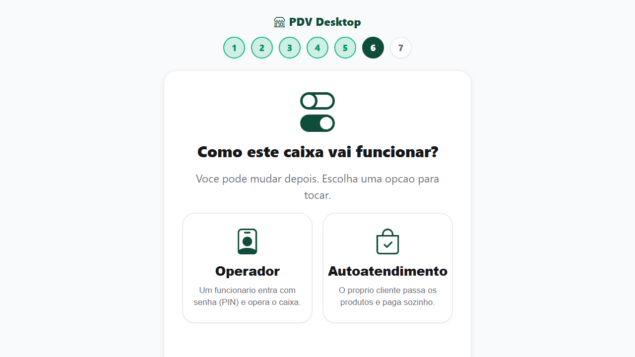 Passo 6 do assistente: escolha entre modo Operador e modo Autoatendimento