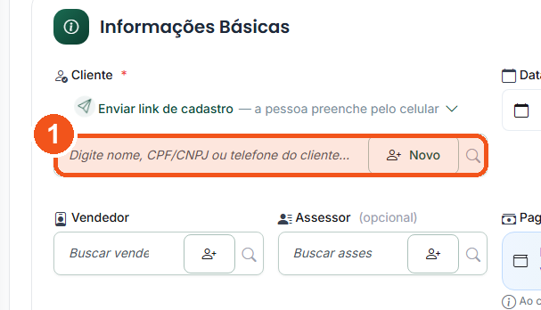 Digite o nome do cliente no campo Cliente.